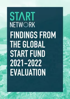 FINDINGS FROM THE GLOBAL START FUND 2021-2022 EVALUATION