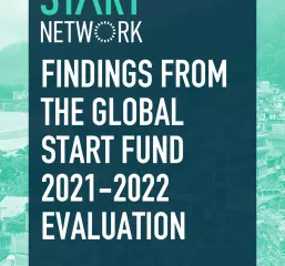 FINDINGS FROM THE GLOBAL START FUND 2021-2022 EVALUATION