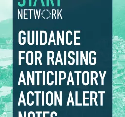 GUIDANCE FOR RAISING ANTICIPATORY ACTION ALERT NOTES